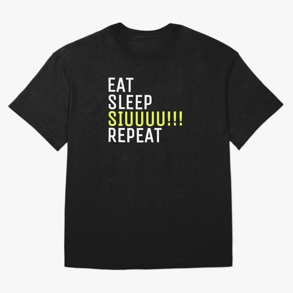 Eat sleep siuuu repeat Oversized T-Shirt Mark FIFA World Cup 2026 Group Stage Featuring Cristiano Ronaldo, Haaland and CR7, Portugal Energy, Game Day Rituals, Football Legends, Country Pride and the Road to the Final; Perfect for People Who Love