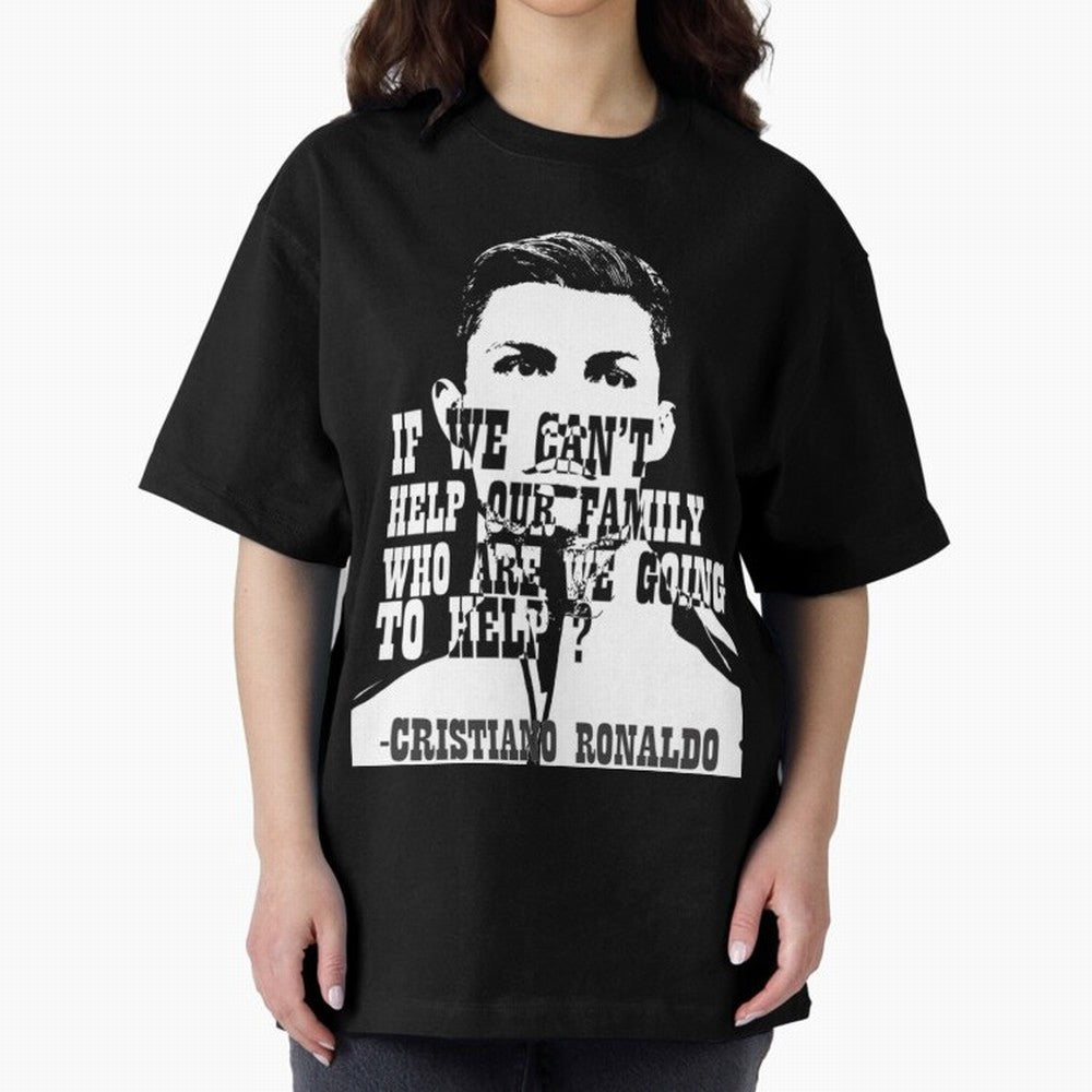 Cristiano Ronaldo cristiano ronaldo quotes Oversized T-Shirt Spotlight Global Football Passion for FIFA World Cup 2026 USA Canada Mexico, Celebrating CR7, Argentina, France and Brazil, Football History, Final Match Energy, Crowd Noise and Once in a
