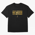 Stay Strong, Be Brave, Go Beyond (Gold Edition) Oversized T-Shirt Support the Legends of Global Football Passion for FIFA World Cup 2026 Group Stage, Centered on CR7, Portugal, Football Passion, Legendary Performances, Festival Vibes and Supporter