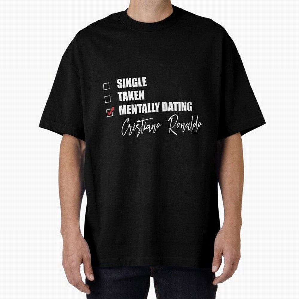 Mentally Dating Cristiano Ronaldo Oversized T-Shirt Bring a Vintage Feel to the FIFA World Cup 2026 Group Stage Journey through Neymar, Haaland and Cristiano Ronaldo Highlights, England, France and Netherlands Pride, Fan Favorite Moments, National