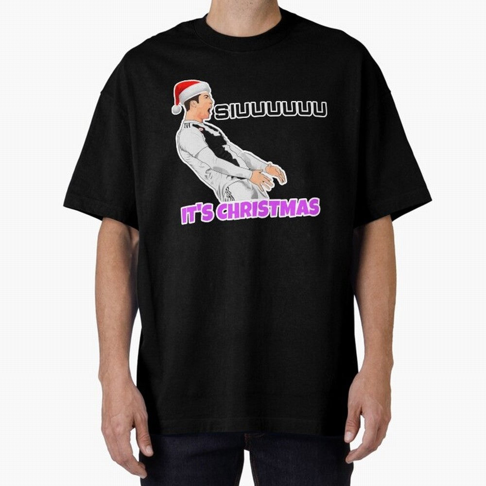 It¡¯s Christmas siuuu CR7 funny Oversized T-Shirt Join FIFA World Cup 2026 USA Canada Mexico Spirit, with Germany, Messi, Football Festival Excitement, Trophy Ambitions, Country Rivalries and Star Player Buzz; Created for Match Day Parties, Soccer