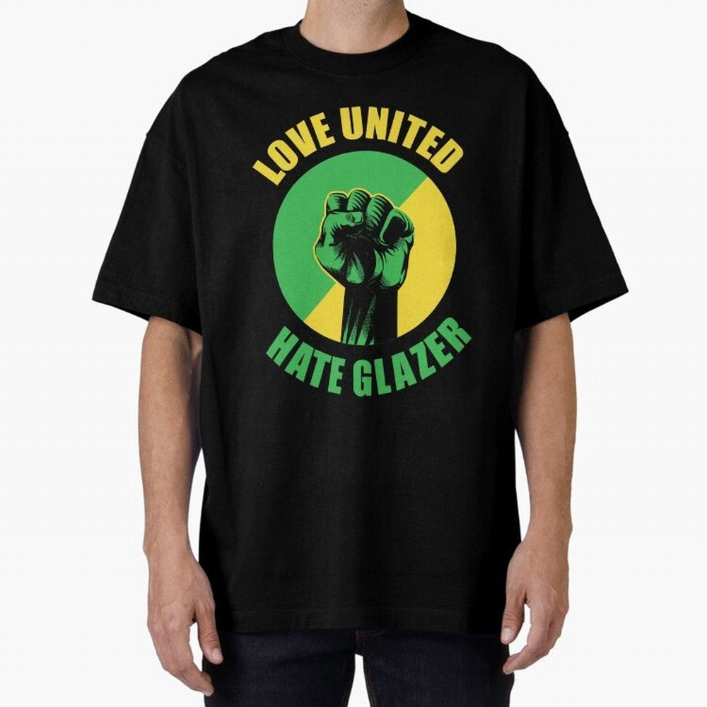 Love United Hate Glazer Oversized T-Shirt Follow Every Goal of FIFA World Cup 2026 Spirit, Capturing Spain, Messi, CR7 and Mbappe, Football Passion, Legendary Performances, Festival Vibes and Supporter Community; Ideal for Passionate Fans Who Love
