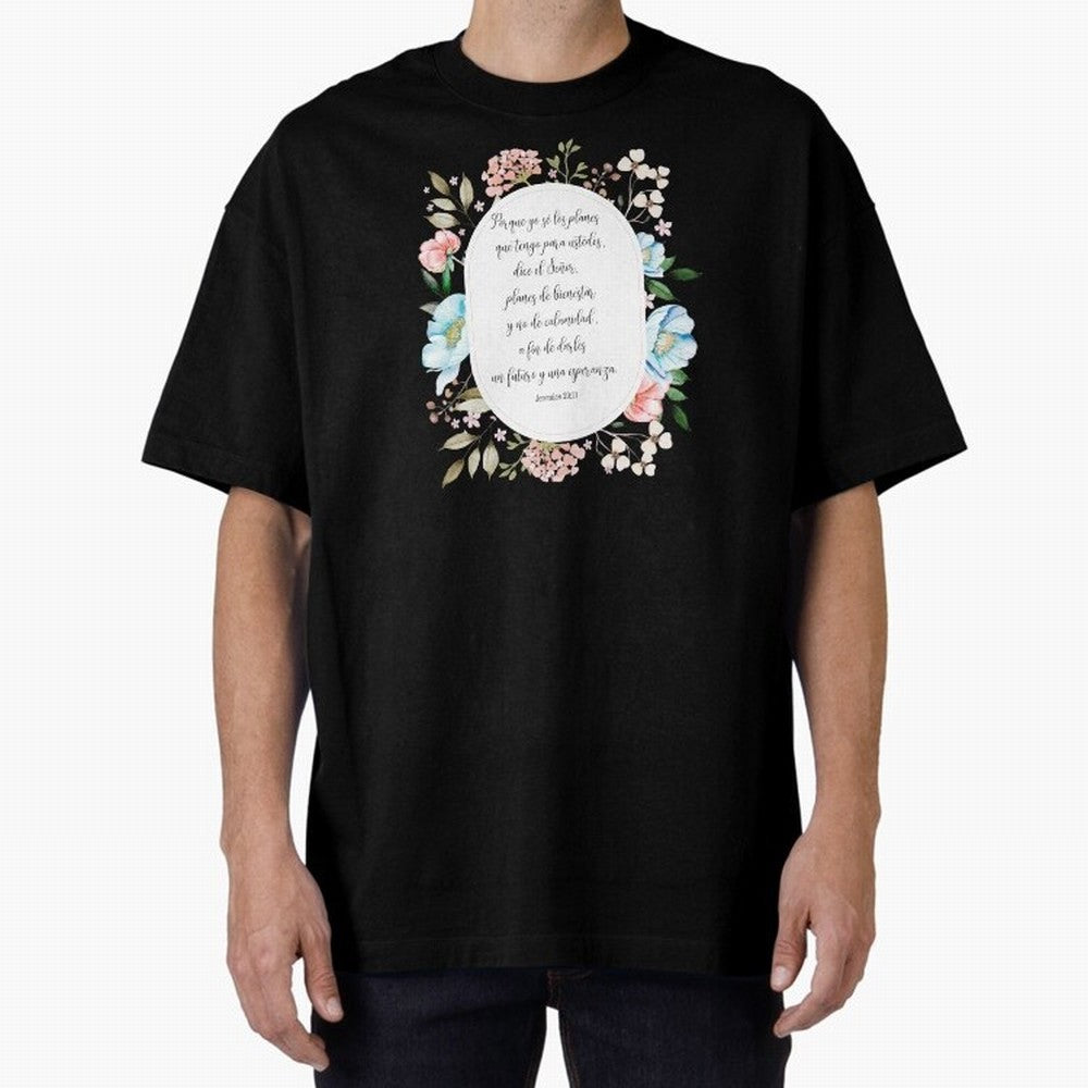 Jerem¨ªas 29:11 ¨C Planes de esperanza | Vers¨ªculo cristiano inspirador en espa?ol Oversized T-Shirt Experience the Global Stage of FIFA World Cup 2026 Group Stage Spirit, Highlighting Brazil, Haaland, Fan Favorite Moments, National Team Passion,
