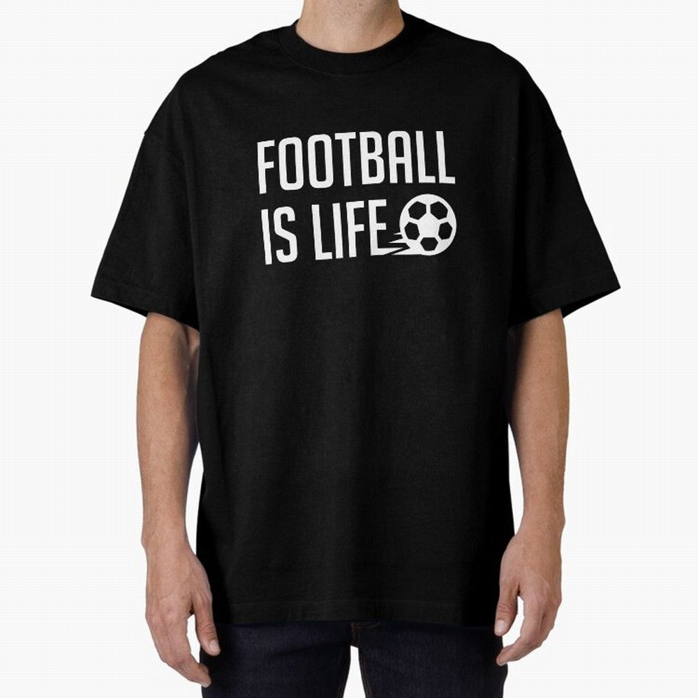 Football Is Life (Black BG) Oversized T-Shirt Celebrate the Stars of Global Football Passion for FIFA World Cup 2026, Made for Neymar, Haaland and Cristiano Ronaldo, France, Worldwide Fan Energy, Dramatic Goals, Stadium Lights and Championship