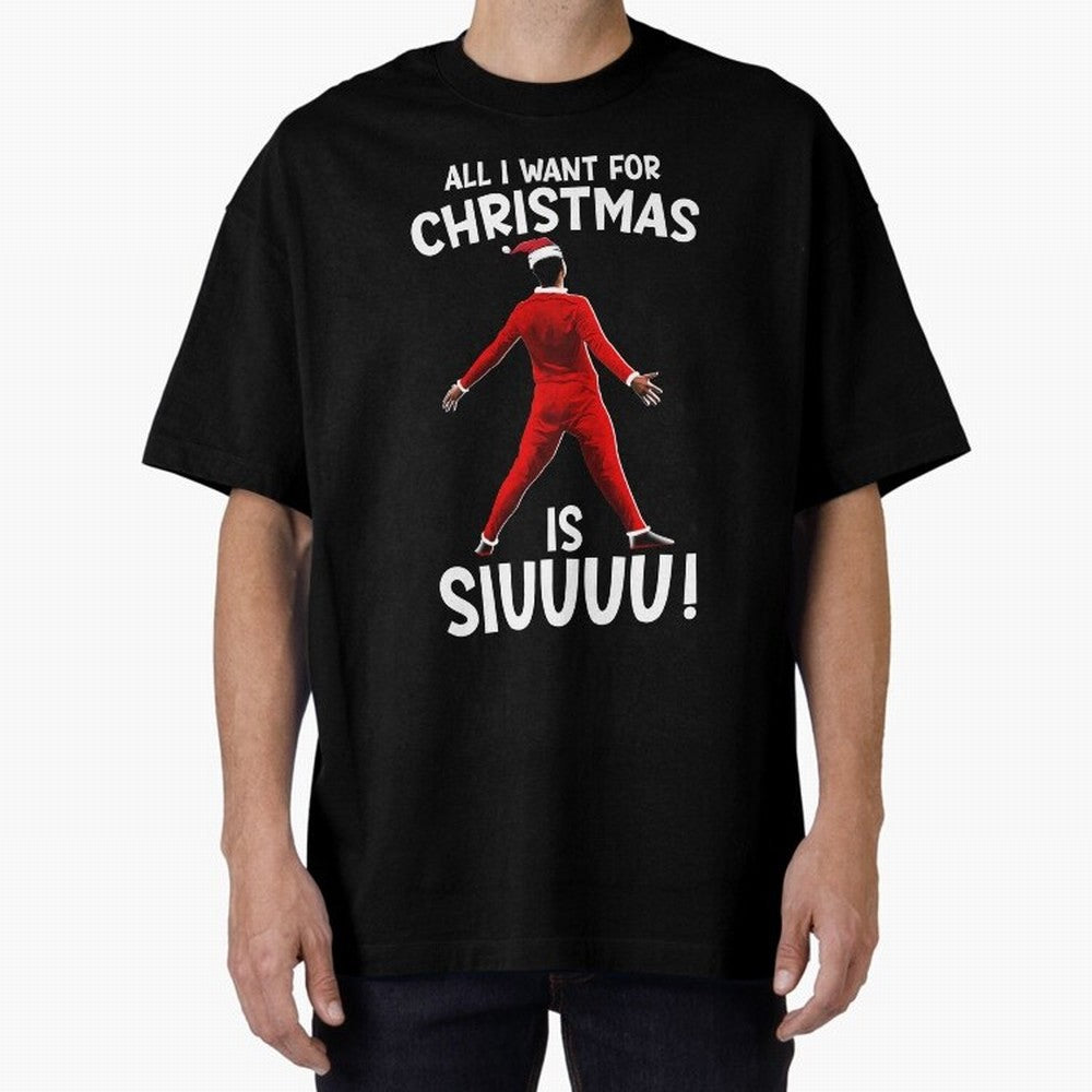 All I Want For Christmas Is Siuuu CR7 fans Xmas Christian Ronaldo Oversized T-Shirt Follow Every Goal of the FIFA World Cup 2026 Journey through Cristiano Ronaldo, Haaland and CR7 Highlights, Portugal, Spain and Germany Pride, Global Supporter