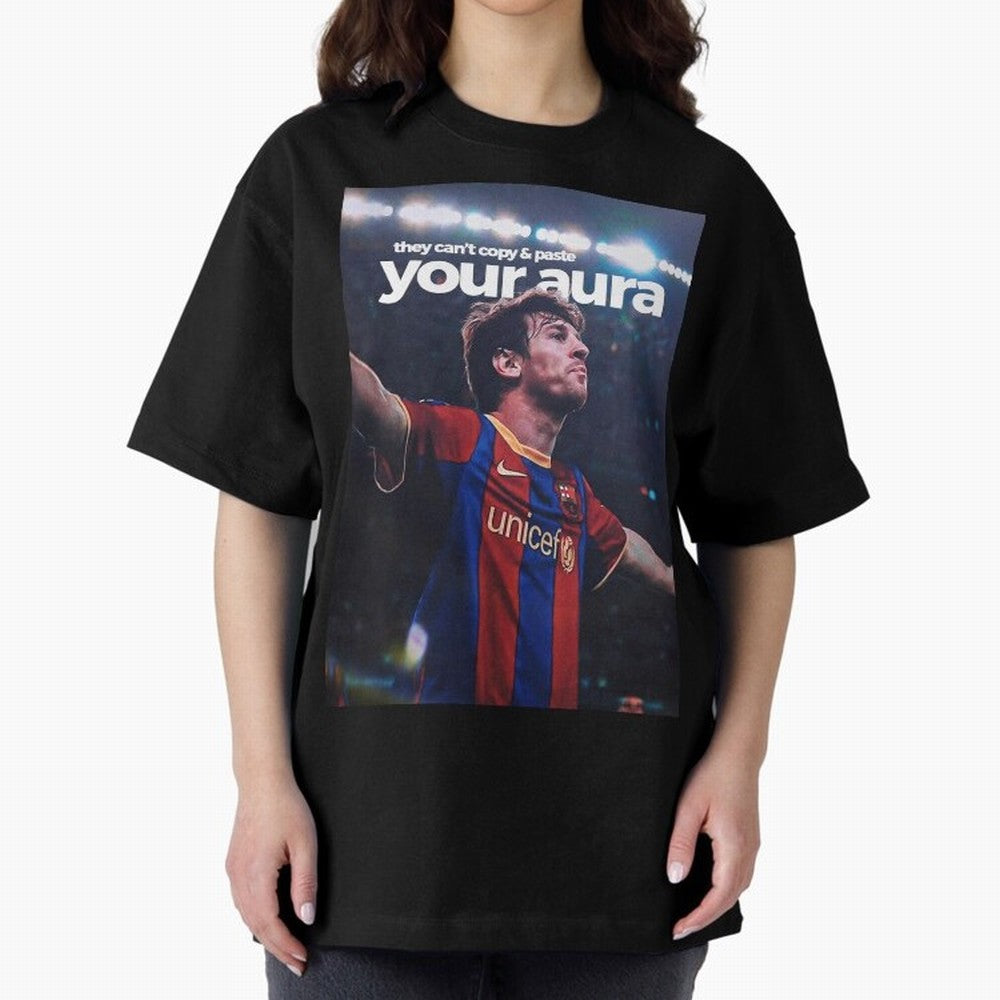 Lionel Messi - They can't copy & paste your aura Oversized T-Shirt Celebrate Rivalries and Pride in the FIFA World Cup 2026 Journey through Messi, Neymar and Mbappe Highlights, Germany Pride, Vintage Soccer Flavor, Modern Football Stars, National