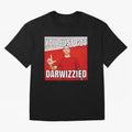 You Just Got Darwizzied Active Oversized T-Shirt Show Match Day Excitement for FIFA World Cup 2026 for Fans of Mbappe and Neymar and Spain, Bringing Soccer Culture, Superstar Moments, National Team Dreams and Competitive Fire; Great for Supporters