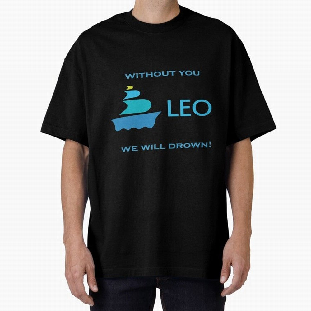 LEO without you we will drow| Gift Perfect Classic T-Shirt Show Passion for the Stars of FIFA World Cup 2026 USA Canada Mexico Made for Messi, CR7 and Mbappe, Netherlands Energy, Match Day Excitement, Supporter Culture, Golden Goals and Global