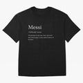 Definition of Messi Classic T-Shirt Keep Football History Alive during the FIFA World Cup 2026 USA Canada Mexico Journey through Neymar Highlights, France and Portugal Pride, Tournament Hype, Historic Matchups, Family Viewing Parties and Global