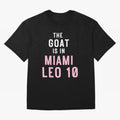 The Goat is in Miami - Leo 10 Essential T-Shirt Celebrate the Biggest Stage of the FIFA World Cup 2026 Journey through Mbappe Highlights, Brazil, Portugal and Argentina Pride, Stadium Chants, National Pride, Trophy Dreams and Unforgettable Football