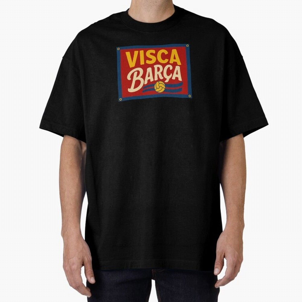 FC Barcelona Visca Barca Oversized T-Shirt Fuel the Hype around the FIFA World Cup 2026 Journey through Haaland Highlights, England Pride, Sports Nostalgia, International Competition, Famous Players and Unforgettable Victories; Built for Supporters