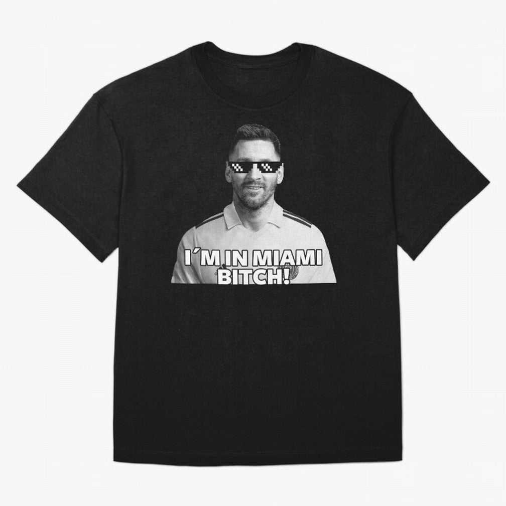 Lionel Messi Inter Miami Football Soccer meme Welcome to Miami I¡äm in Miami Bitch quotes funny champions player Sticker Premium T-Shirt Honor the Beautiful Game during FIFA World Cup 2026 Spirit, Celebrating England and Germany, Messi, CR7 and