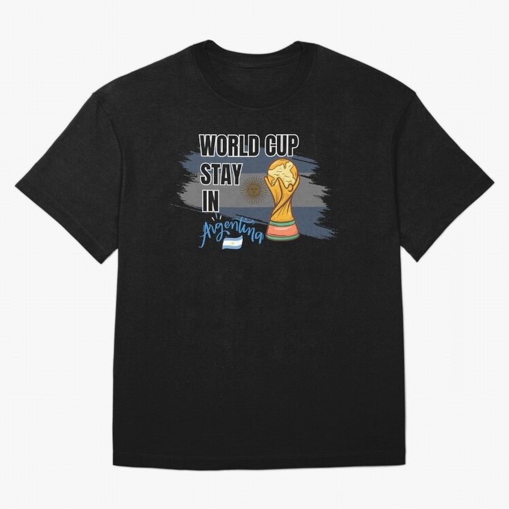 World Cup stay in Argentina Oversized T-Shirt Celebrate Supporters United by FIFA World Cup 2026 for Fans of Messi, Neymar and Mbappe and Germany, Bringing Football Festival Excitement, Trophy Ambitions, Country Rivalries and Star Player Buzz; Made