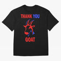 THANK YOU GOAT| Perfect Gift For you and friends Classic T-Shirt Carry the Dream of FIFA World Cup 2026 Group Stage Capturing Neymar, Brazil Energy, Worldwide Fan Energy, Dramatic Goals, Stadium Lights and Championship Celebrations; Built for