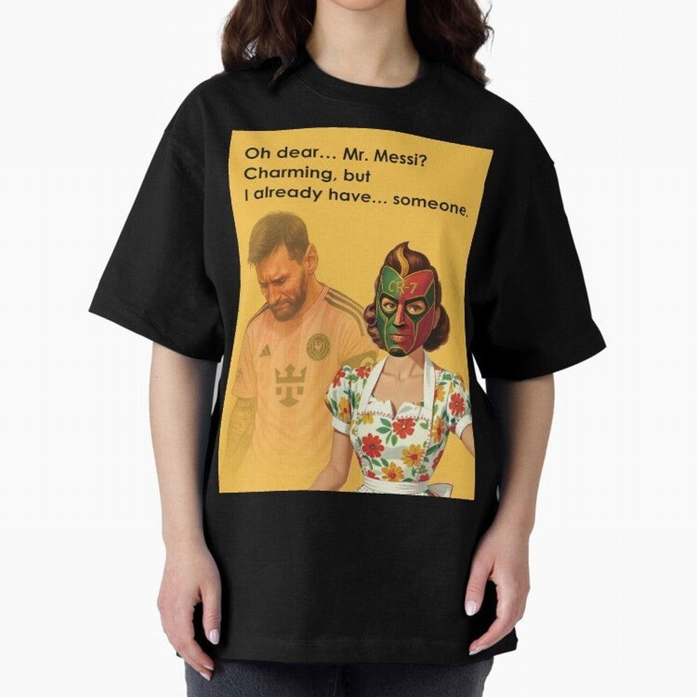 Oh Dear¡­ Mr. Messi ¨C Elegant Housewife CR-7 Meme Art Active T-Shirt Carry FIFA World Cup 2026 for Fans of CR7 and Messi and Portugal, Bringing Football History, Final Match Energy, Crowd Noise and Once in a Lifetime Moments; Ideal for Fans Who