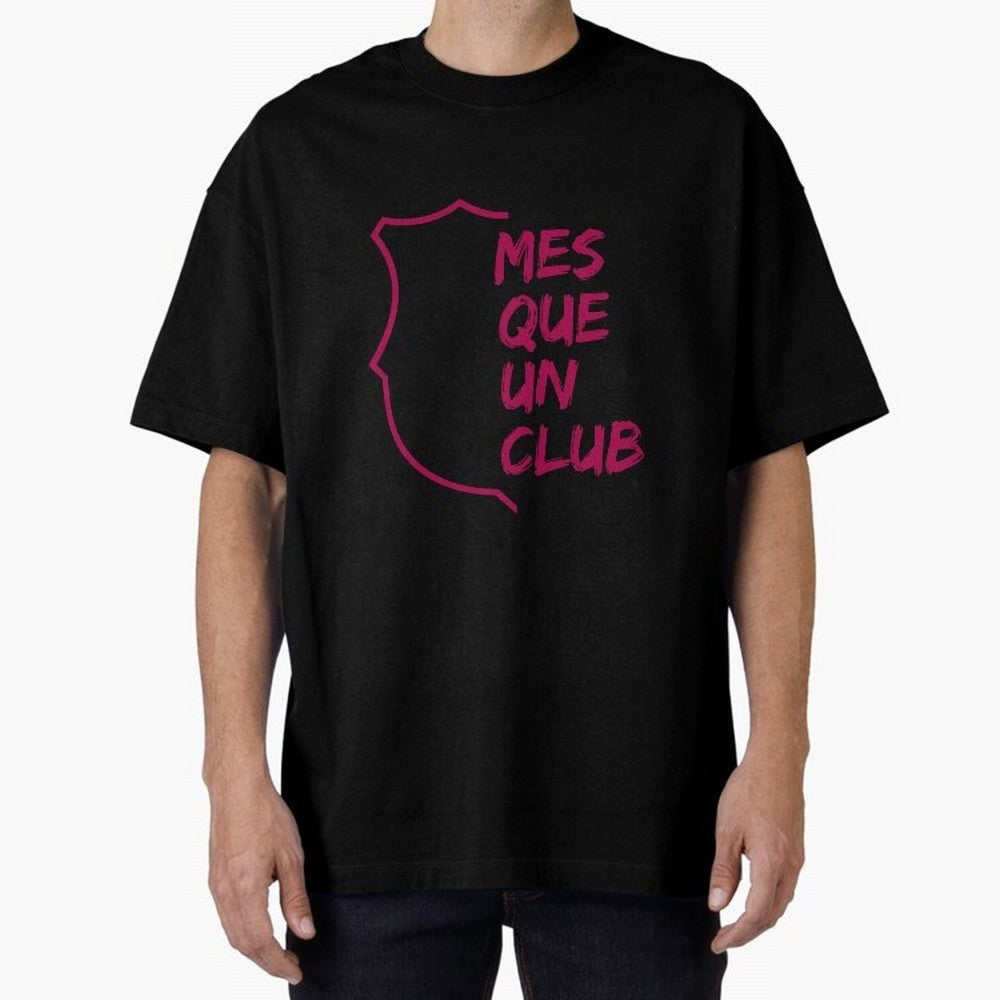 MES QUE UN CLUB Oversized T-Shirt Represent FIFA World Cup 2026 Group Stage for Fans of Messi, CR7 and Mbappe and Spain, Bringing Tournament Hype, Historic Matchups, Family Viewing Parties and Global Sports Pride; Ideal for Fans Who Follow Messi,