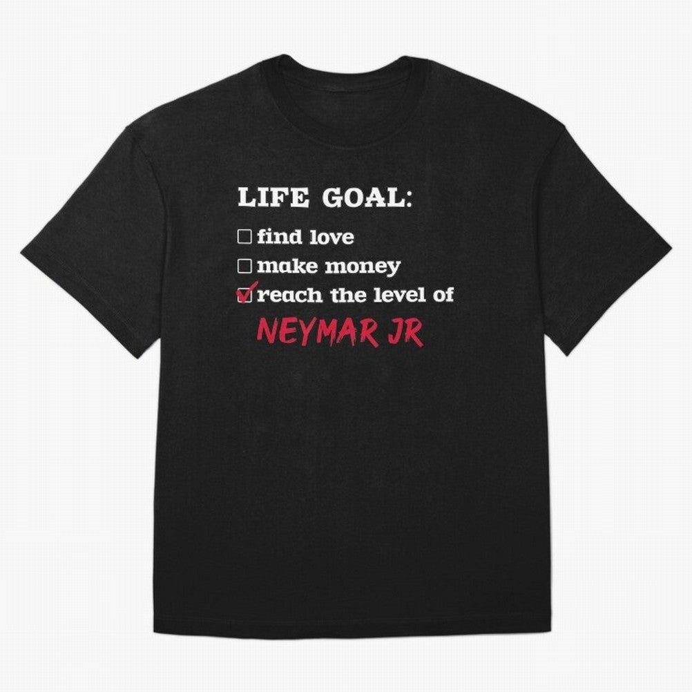 Life goal Neymar Jr Classic T-Shirt Celebrate Football Heritage in FIFA World Cup 2026 Group Stage for Fans of Cristiano Ronaldo, Haaland and CR7 and Argentina, France and Brazil, Bringing Championship Spirit, Famous Goals, Roaring Crowds and