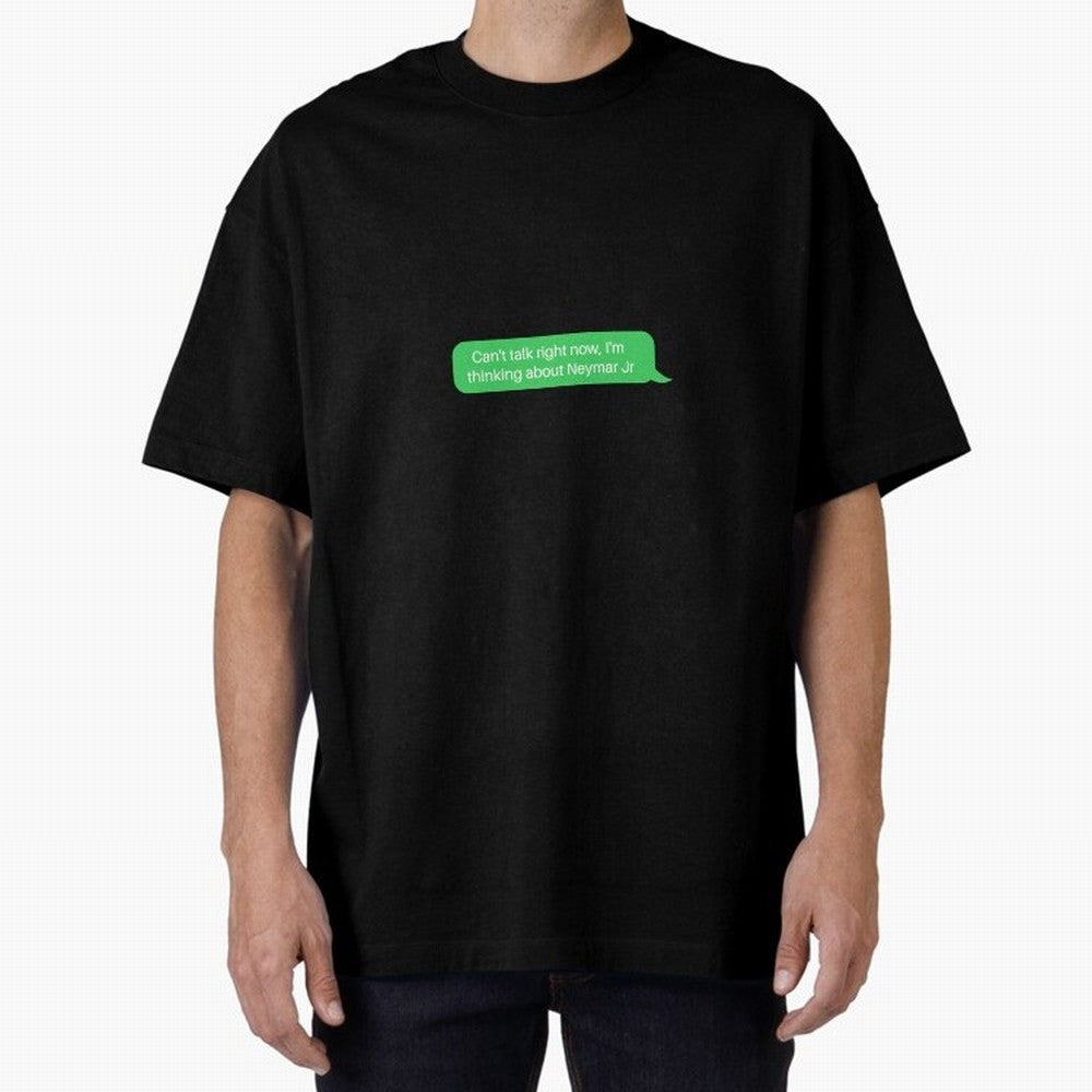 Can't talk right now, I'm thinking about Neymar Jr Green Text Classic T-Shirt Fuel Your Fan Pride for Global Football Passion for FIFA World Cup 2026 USA Canada Mexico, Capturing Haaland and Mbappe, England, Vintage Soccer Flavor, Modern Football
