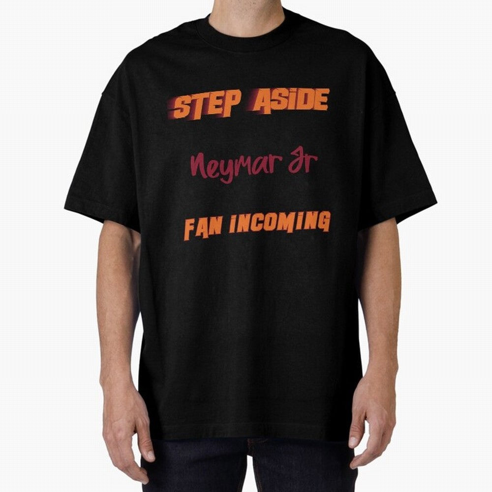 Neymar Jr - Step Aside, incoming fan Classic T-Shirt Enjoy the Biggest Football Party of Global Football Passion for FIFA World Cup 2026 USA Canada Mexico, Filled with Messi, Neymar and Mbappe, Germany, Vintage Soccer Flavor, Modern Football Stars,