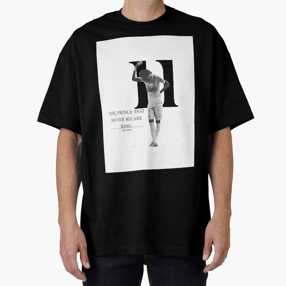 The Prince that never became king- neymar jr quote Graphic T-Shirt Honor Football Greatness during FIFA World Cup 2026 Group Stage for Fans of Mbappe and England, Bringing Retro Football Energy, Iconic Rivalries, Trophy Chase Drama and Stadium