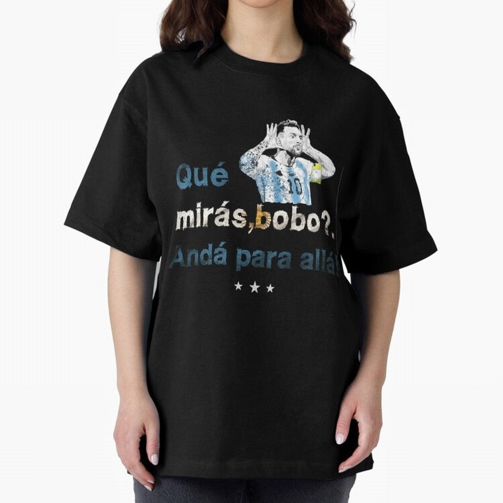 Que Miras Bobo? Classic T-Shirt Embrace FIFA World Cup 2026 USA Canada Mexico for Fans of Messi, CR7 and Mbappe and Brazil, Bringing Stadium Chants, National Pride, Trophy Dreams and Unforgettable Football Memories; Created for Match Day Parties,
