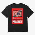 Pele Says Everything is Pratice Graphic Classic T-Shirt Back Your Heroes with FIFA World Cup 2026 Inspired by Neymar, France and Portugal Energy, Retro Football Energy, Iconic Rivalries, Trophy Chase Drama and Stadium Atmosphere; Perfect for