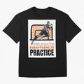 Pele Says Everything is Pratice Graphic Classic T-Shirt Cheer through Every Moment of FIFA World Cup 2026 Group Stage Spirit, Filled with England and Germany, Mbappe, Global Supporter Spirit, Legendary Goals, National Colors and Tournament