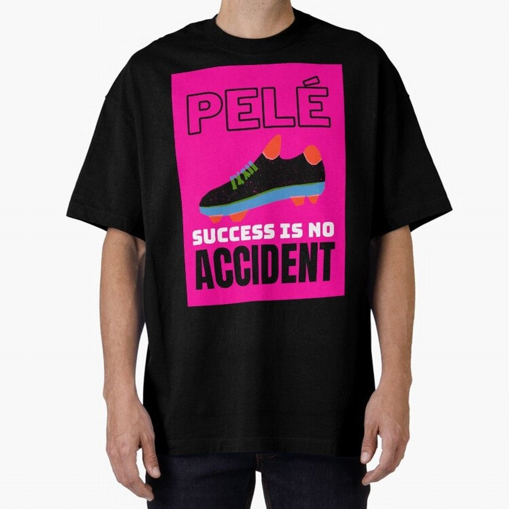 Pele Quote Success Is No Accident Graphic Classic T-Shirt Make Game Day About FIFA World Cup 2026 Filled with Neymar, Haaland and Cristiano Ronaldo, Portugal, Spain and Germany Energy, Tournament Hype, Historic Matchups, Family Viewing Parties and