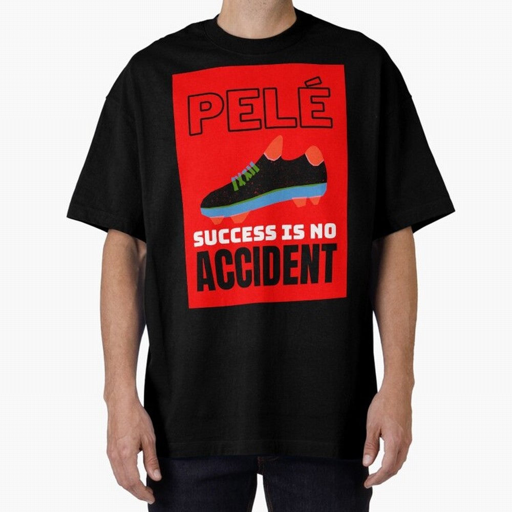 Pele Quote Success Is No Accident Graphic Classic T-Shirt Join FIFA World Cup 2026 Group Stage Built around CR7, Spain and Netherlands Energy, Stadium Chants, National Pride, Trophy Dreams and Unforgettable Football Memories; Ideal for Football