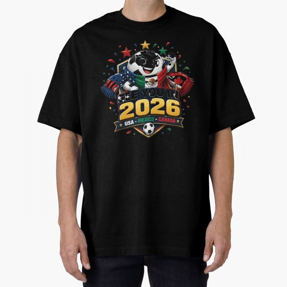 See You in 2026 USA Mexico Canada Soccer Mascot Classic T-Shirt Elevate FIFA World Cup 2026 Group Stage Centered on CR7, England and Germany Energy, Global Supporter Spirit, Legendary Goals, National Colors and Tournament Celebration; Made for Die