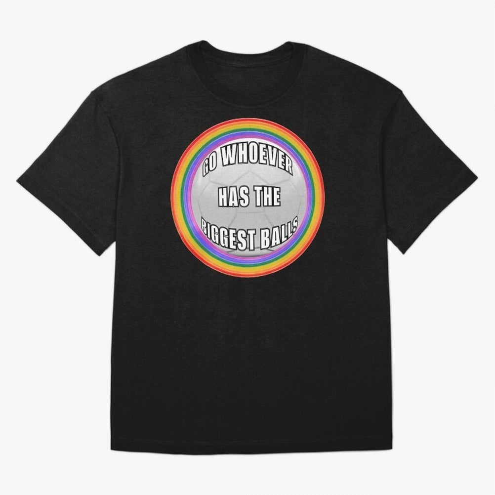 Go whoever has the biggest balls! Classic T-Shirt Fuel the Hype around Match Day Hype around FIFA World Cup 2026, Mbappe, England and Germany, Classic Soccer Heritage, Championship Pressure, Fan Loyalty and International Pride; Ideal for Passionate