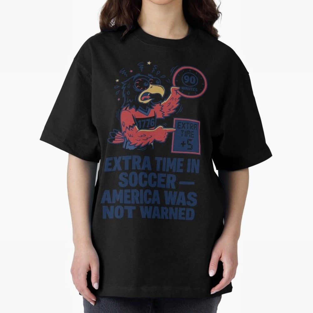 Extra Time ¡ª America Was Not Warned V2 Classic T-Shirt Carry National Pride through FIFA World Cup 2026 USA Canada Mexico Inspired by Haaland, Argentina, France and Brazil Energy, Retro Football Energy, Iconic Rivalries, Trophy Chase Drama and