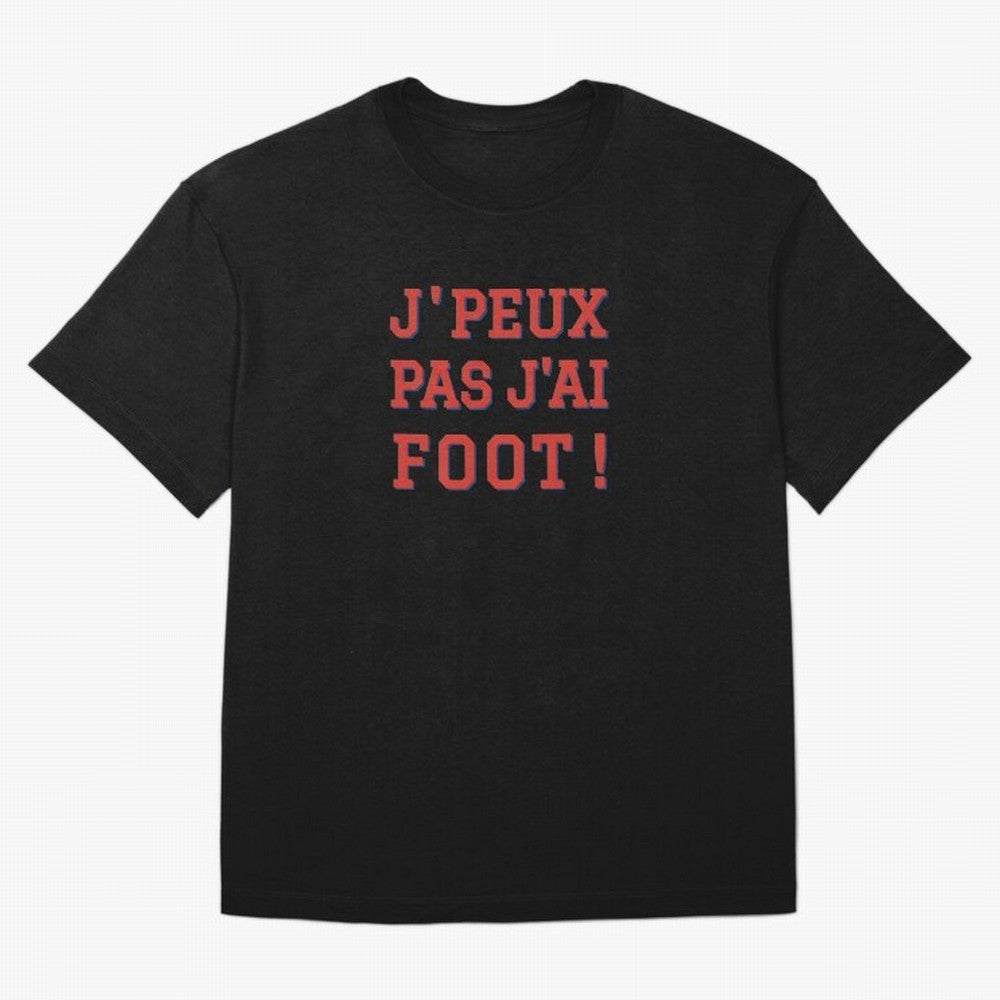J'peux pas, j'ai foot Classic T-Shirt Turn Up for FIFA World Cup 2026 USA Canada Mexico for Fans of Haaland and Mbappe and Spain, Bringing Supporter Pride, Iconic Celebrations, Legendary Names and Global Match Day Energy; Perfect for Fans,