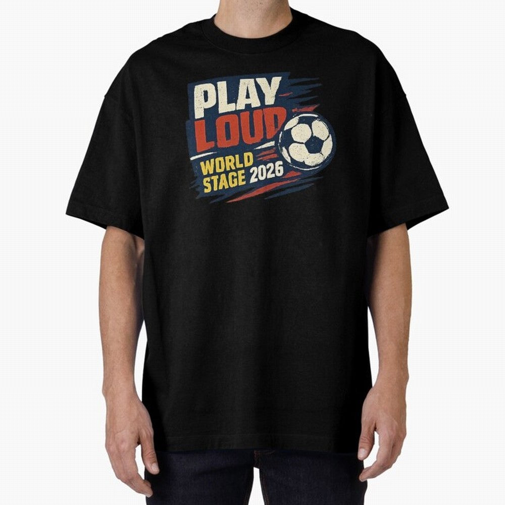 Play Loud Soccer Fan Vintage Sports Graphic 2026 Classic T-Shirt Bring Retro Soccer Energy to Global Football Passion for FIFA World Cup 2026, with Neymar, Haaland and Cristiano Ronaldo, Spain and Netherlands, Retro Football Energy, Iconic