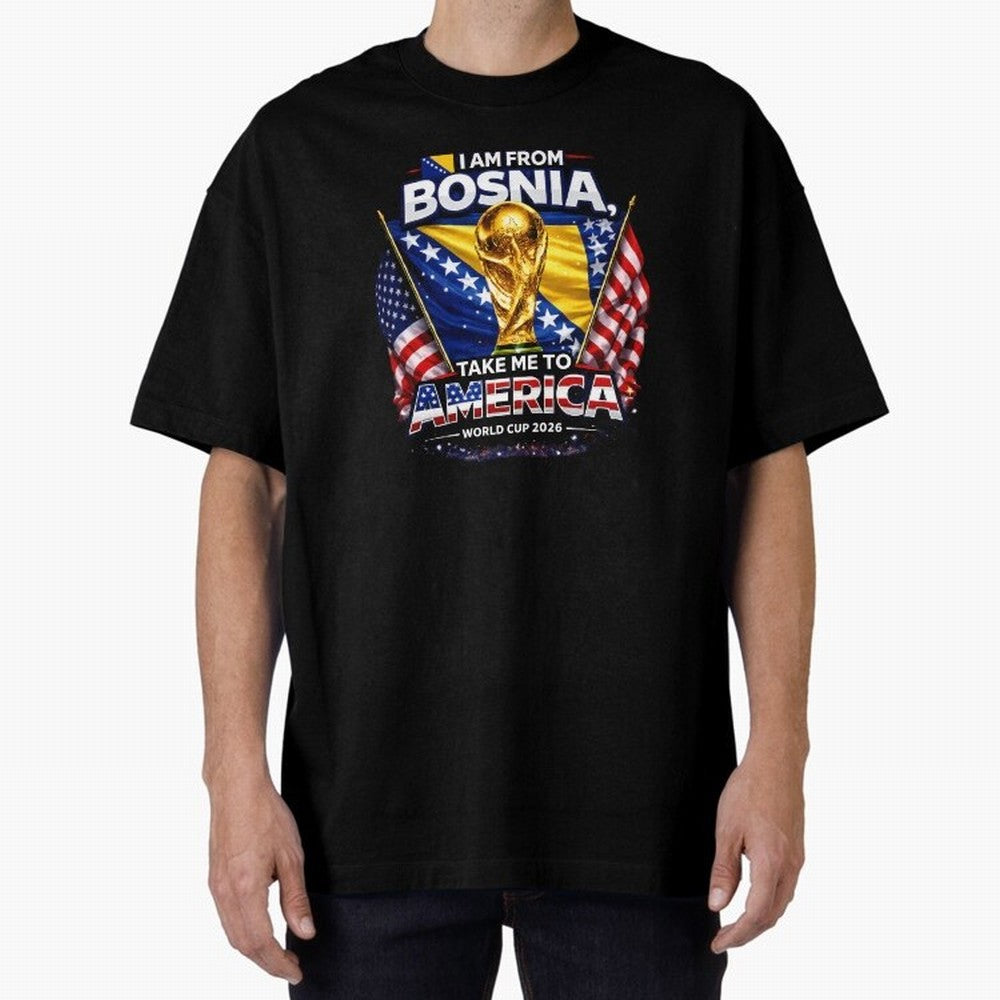 Bosnia USA World Cup 2026 - I Am From Bosnia, Take Me To America Classic T-Shirt Capture Global Football Passion for FIFA World Cup 2026, Capturing Messi and Cristiano Ronaldo, Brazil, Championship Spirit, Famous Goals, Roaring Crowds and