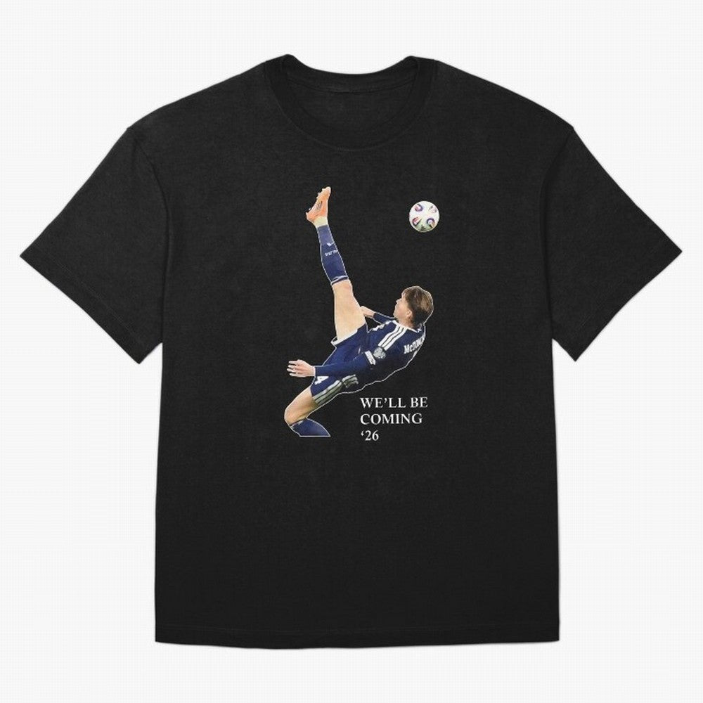Scott McTominay We'll be coming 26 Gift For Football Lovers Classic T-Shirt Celebrate the Road through FIFA World Cup 2026 Spirit, Centered on England and Germany, Mbappe and Neymar, Football Festival Excitement, Trophy Ambitions, Country Rivalries