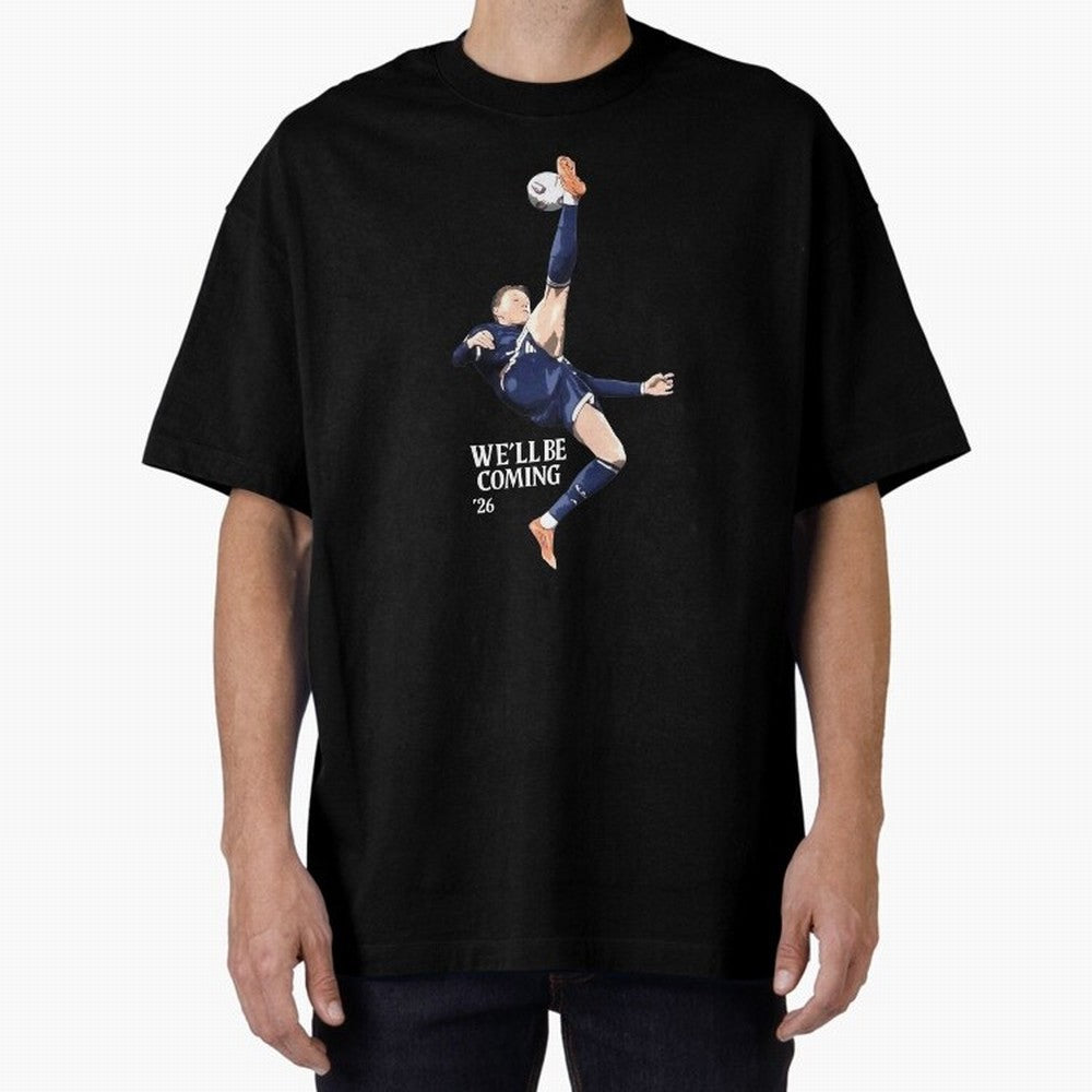 Scotland We'll Be Coming 26 World Cup 26 Classic T-Shirt Honor the Football Icons of FIFA World Cup 2026 Group Stage Centered on Neymar, Haaland and Cristiano Ronaldo, Portugal Energy, Champion Mindset, Group Stage Buzz, Knockout Tension and