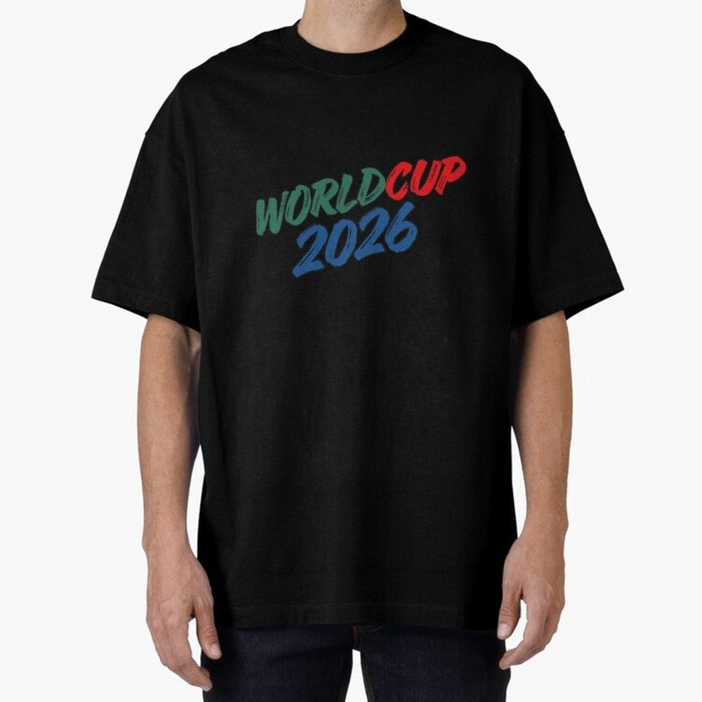 World Cup 2026 Oversized T-Shirt Embrace Match Day Hype around FIFA World Cup 2026, Messi, England and Germany, Fan Favorite Moments, National Team Passion, Big Match Drama and Soccer History; Built for Supporters Chasing Trophy Dreams, Final Match