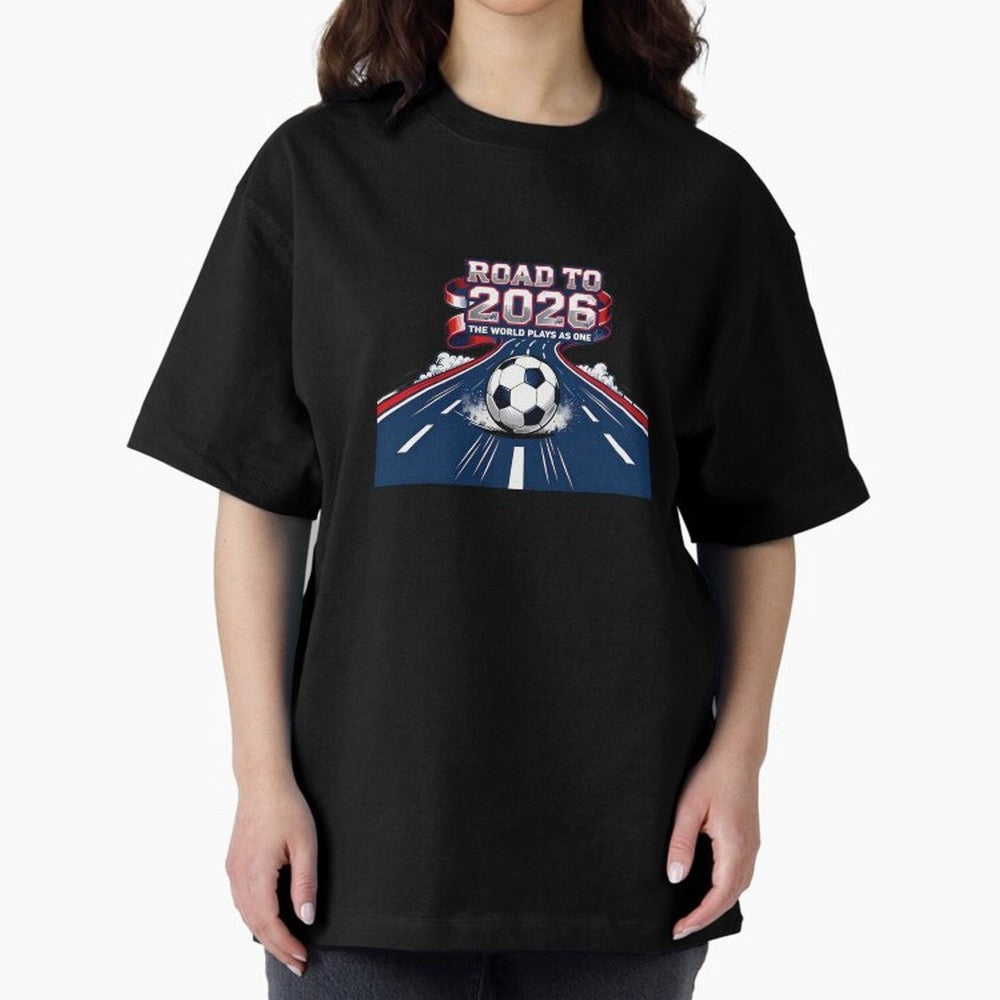 Road To 2026 The World Plays As One Oversized T-Shirt Enjoy the FIFA World Cup 2026 Group Stage Journey through Neymar, Haaland and Cristiano Ronaldo Highlights, Spain Pride, Tournament Hype, Historic Matchups, Family Viewing Parties and Global