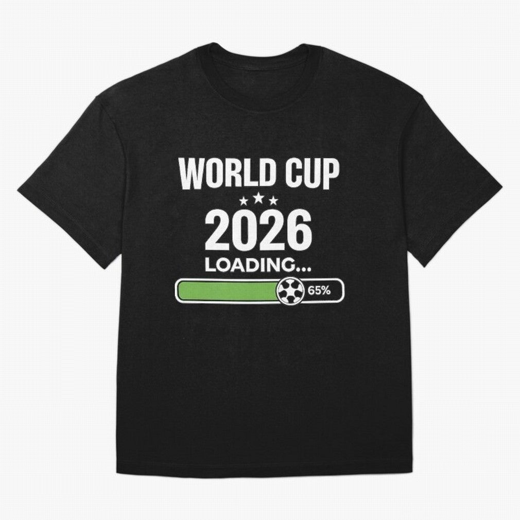 World Cup 2026 Loading Funny Football Shirt Soccer Fan Gift Oversized T-Shirt Show Your Stadium Side during FIFA World Cup 2026 Group Stage for Fans of Cristiano Ronaldo, Haaland and CR7 and England, France and Netherlands, Bringing Classic Soccer