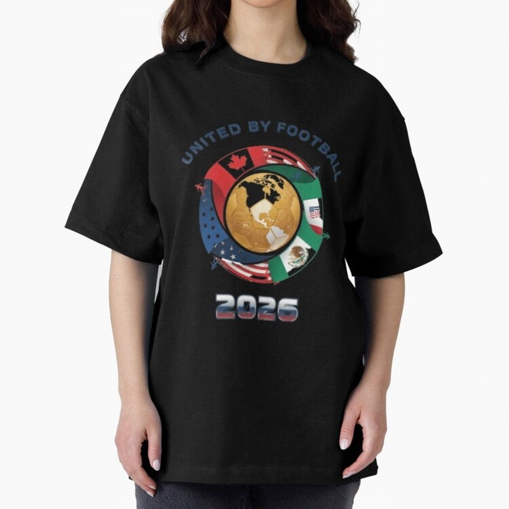 United By Football 2026 Oversized T-Shirt Show Your Tournament Heart for Match Day Hype around FIFA World Cup 2026 Group Stage, Mbappe, England and Germany, Classic Soccer Heritage, Championship Pressure, Fan Loyalty and International Pride; Built