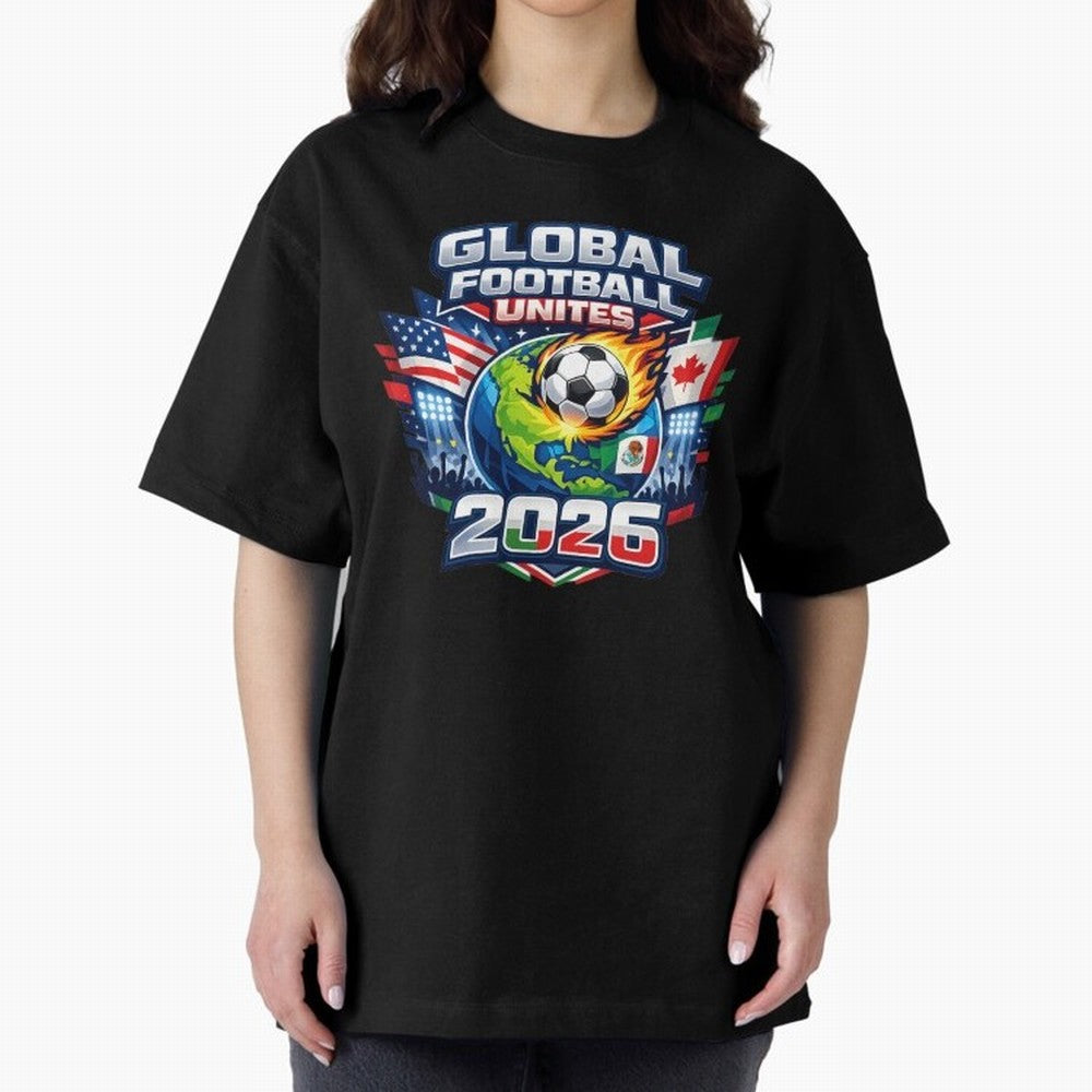 Global Football Unites 2026 USA Canada Mexico Oversized T-Shirt Treasure the FIFA World Cup 2026 Group Stage Journey through Neymar Highlights, Brazil Pride, Sports Nostalgia, International Competition, Famous Players and Unforgettable Victories;