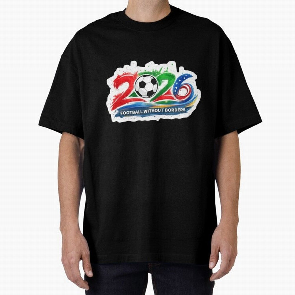 Football Without Borders 2026 Artistic Logo Oversized T-Shirt Bring Supporter Culture to Match Day Hype around FIFA World Cup 2026 USA Canada Mexico, CR7 and Messi, France and Portugal, Stadium Chants, National Pride, Trophy Dreams and