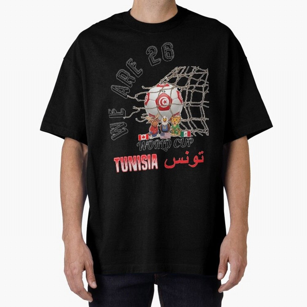 World cup 26 - Tunisia Oversized T-Shirt Show Up for the Glory of FIFA World Cup 2026 Group Stage Capturing Neymar, England, France and Netherlands Energy, Championship Spirit, Famous Goals, Roaring Crowds and International Football Unity; Ideal