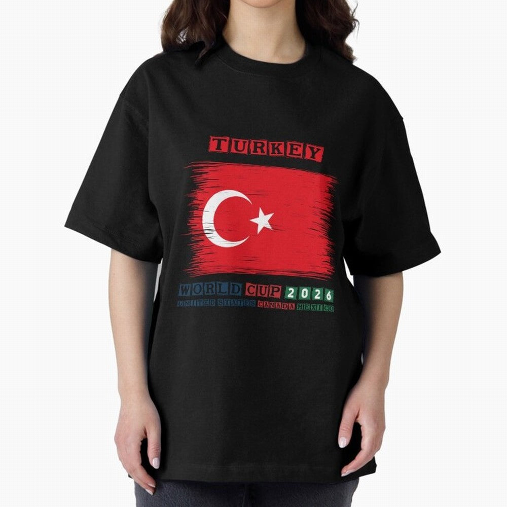 TURKEY WORLD CUP 2026 Oversized T-Shirt Experience Match Day Hype around FIFA World Cup 2026, Messi, CR7 and Mbappe, England, Match Day Excitement, Supporter Culture, Golden Goals and Global Football Passion; Made for Die Hard Supporters, Soccer