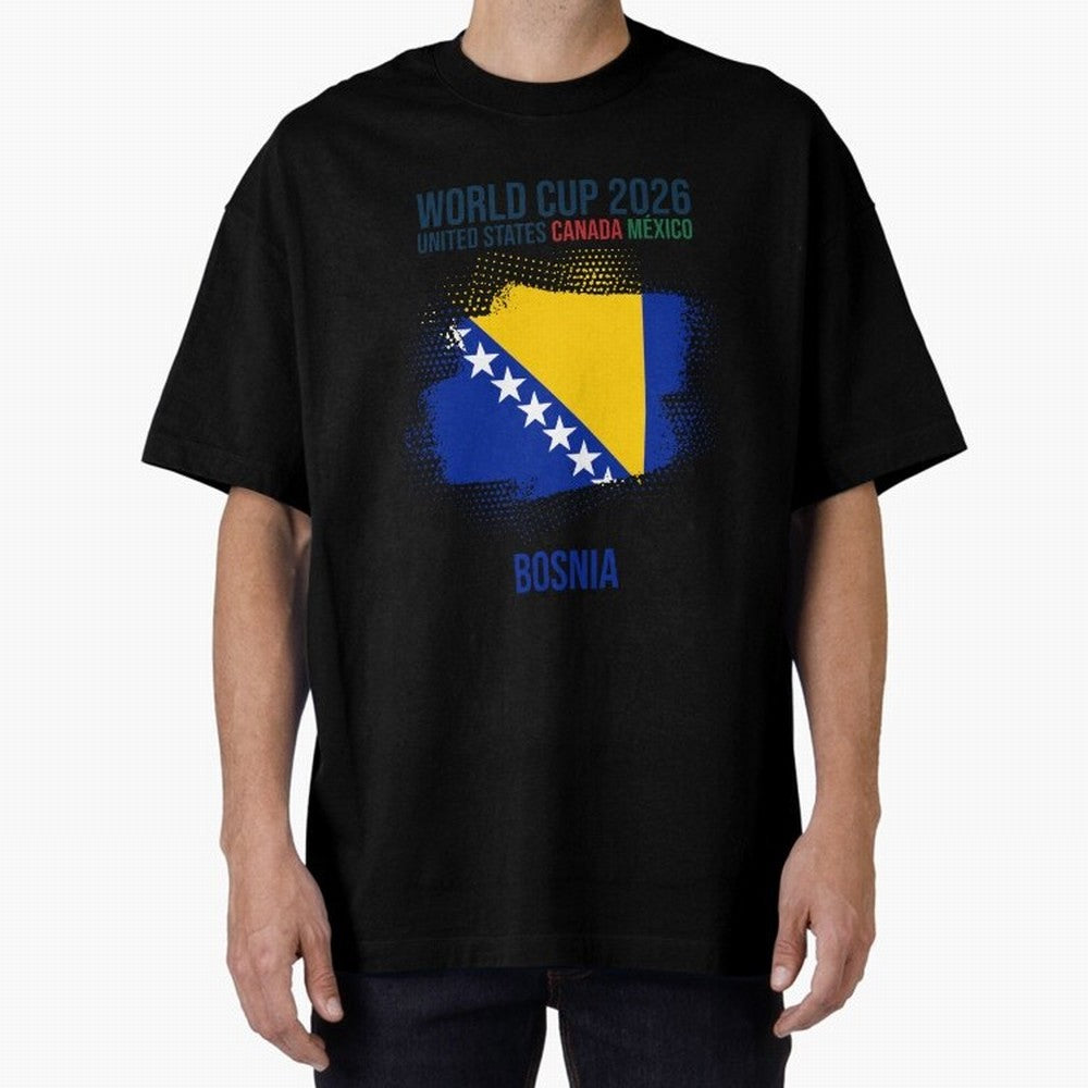 BOSNIA WORLD CUP 2026 Oversized T-Shirt Represent Fans Who Live for FIFA World Cup 2026 Group Stage for Fans of Messi and Cristiano Ronaldo and Portugal, Bringing Champion Mindset, Group Stage Buzz, Knockout Tension and Passionate Fan Culture;
