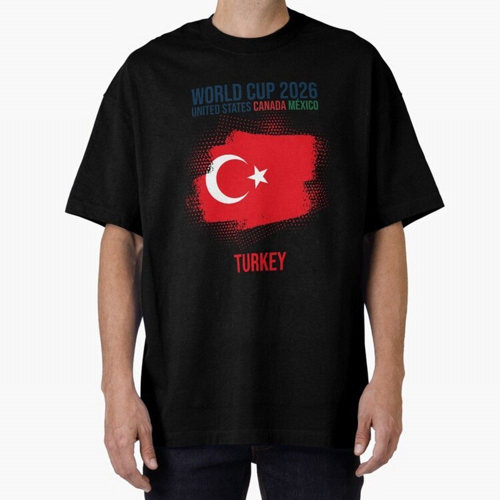 TURKEY WORLD CUP 2026 Oversized T-Shirt Experience the Global Stage of FIFA World Cup 2026 USA Canada Mexico for Fans of Messi, Neymar and Mbappe and France and Portugal, Bringing Stadium Chants, National Pride, Trophy Dreams and Unforgettable