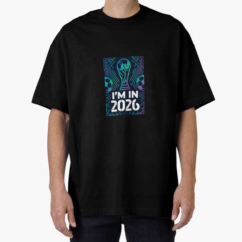 World Cup 2026 Oversized T-Shirt Join the Countdown to Global Football Passion for FIFA World Cup 2026 Group Stage, with Messi and Cristiano Ronaldo, England, Stadium Chants, National Pride, Trophy Dreams and Unforgettable Football Memories; Great