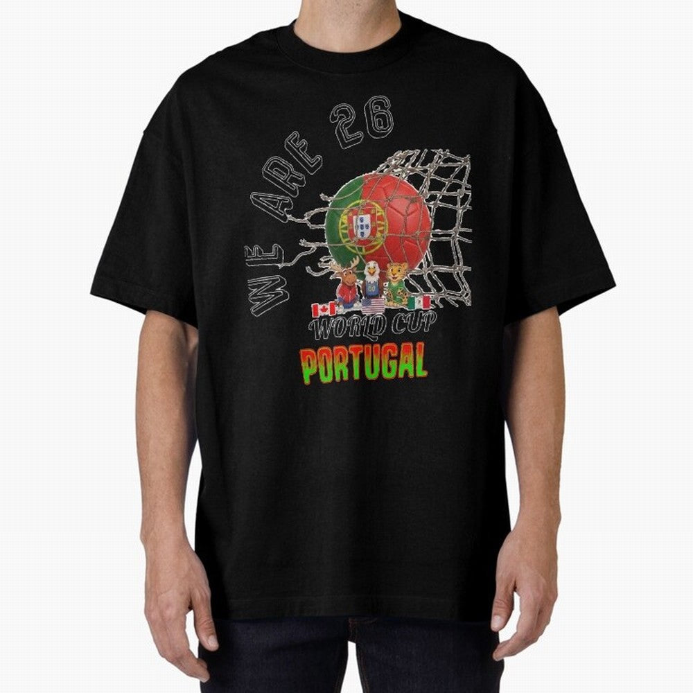 World cup 26 - Portugal Oversized T-Shirt Honor the Football Icons of FIFA World Cup 2026 USA Canada Mexico Driven by Mbappe and Neymar, Netherlands Energy, Soccer Culture, Superstar Moments, National Team Dreams and Competitive Fire; Ideal for
