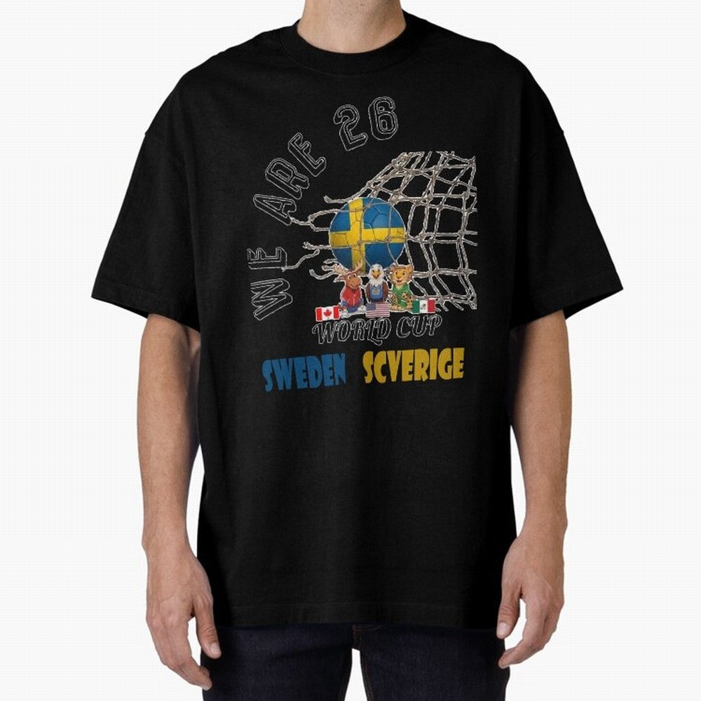 World cup 26 - Sweden Oversized T-Shirt Make Game Day About FIFA World Cup 2026 Group Stage Spirit, Made for France, Messi, Game Day Rituals, Football Legends, Country Pride and the Road to the Final; Perfect for People Who Love Argentina, Brazil,